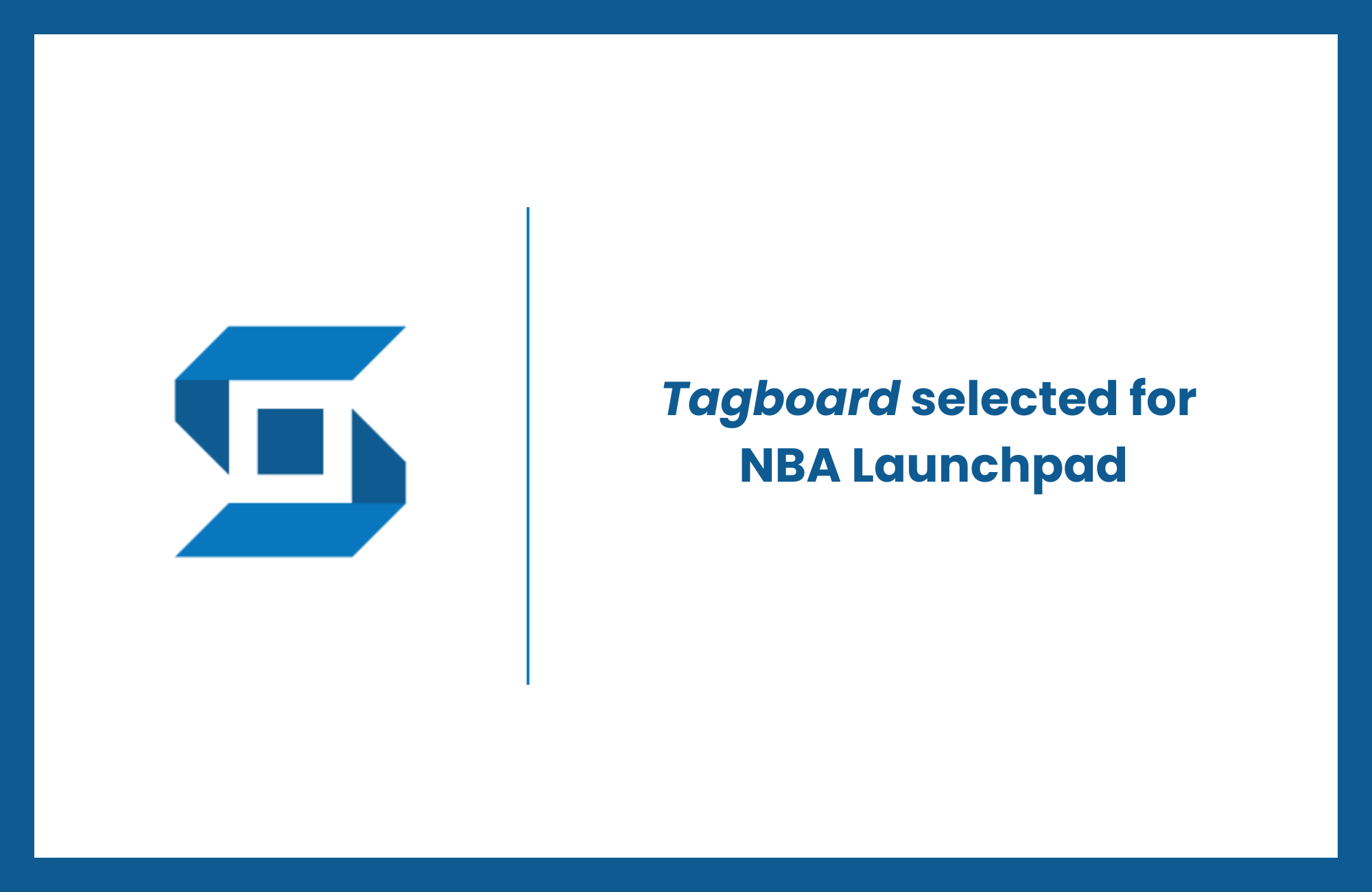 Singularity Capital portfolio company Tagboard selected for NBA Launchpad.